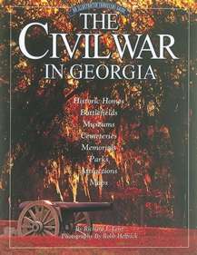 Click to read The Civil War in Georgia, An Illustrated Travellers Guide